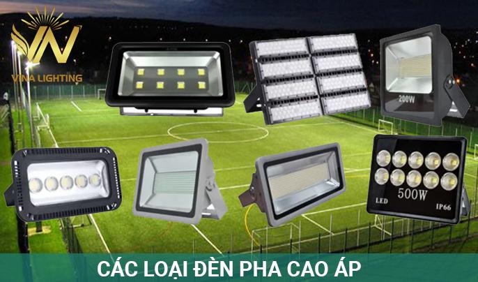 Các loại đèn pha cao áp